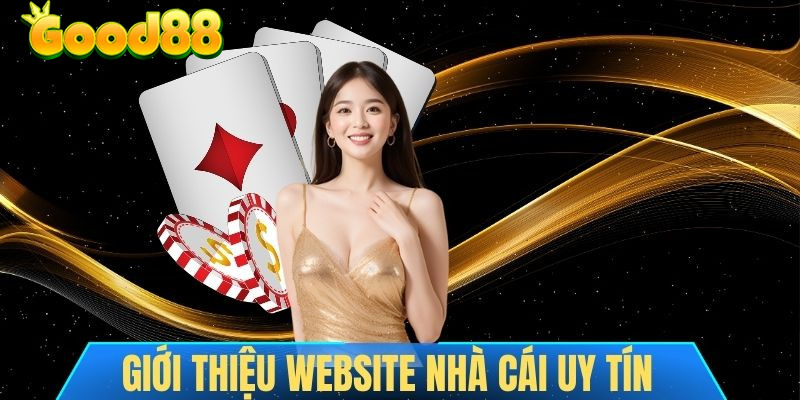 Đặc điểm nổi trội về Good88 Com