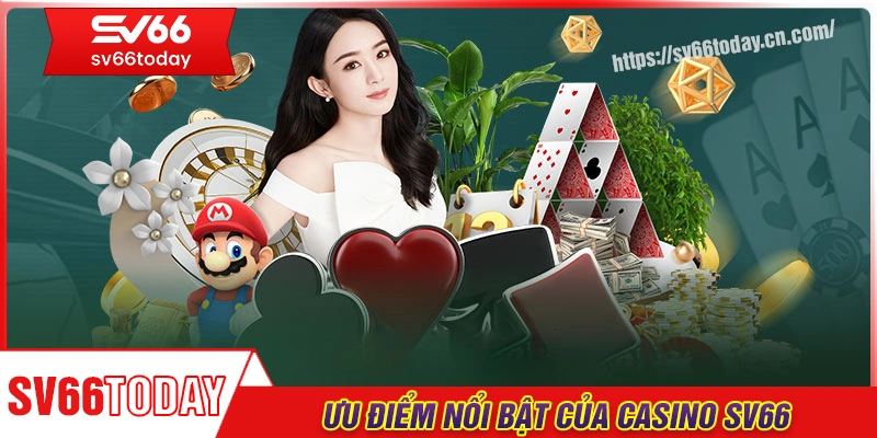 Lợi ích cho thành viên khi tham gia casino SV66